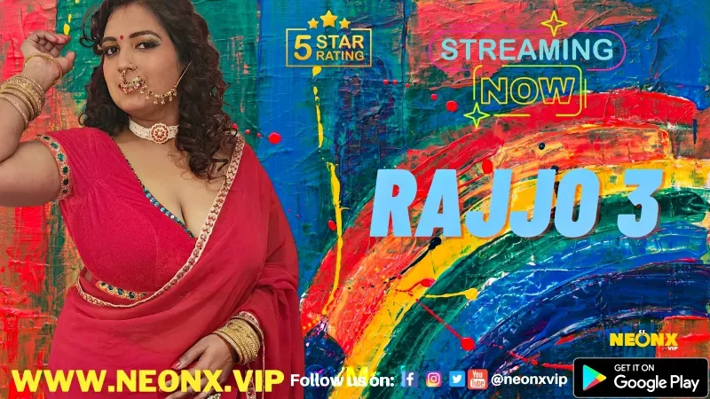 Rajjo 3 (NEONX Web Series) » WEBxSERIES.SHOP