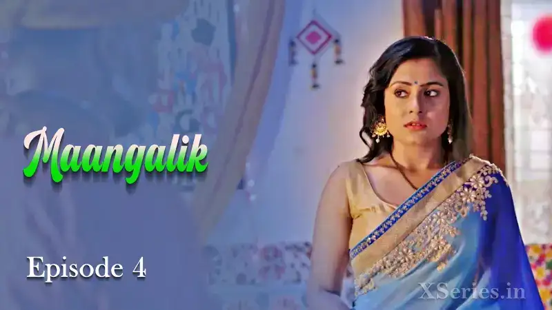 Maangalik Episode 4 (Primeplay Web Series) » WEBxSERIES.SHOP