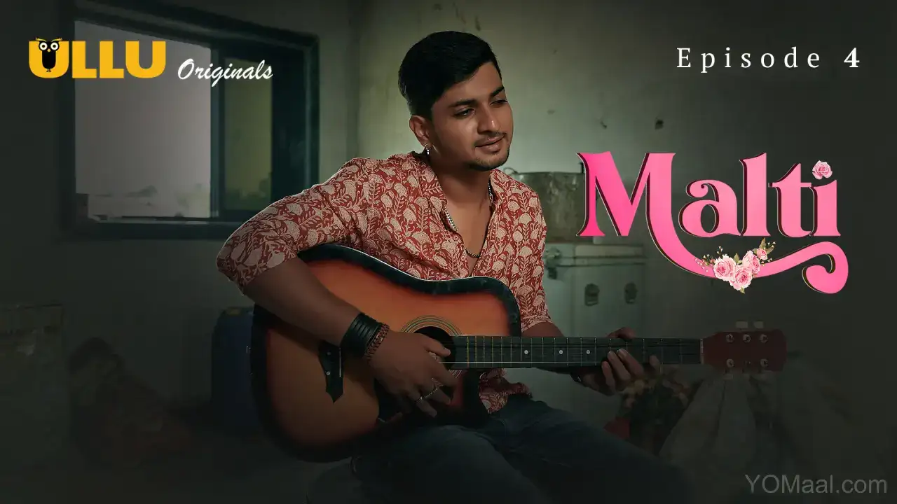 Malti Episode 4 (ULLU Web Series) » WEBxSERIES.SHOP