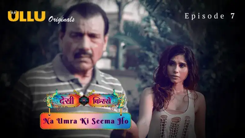 Na Umra Ki Seema Ho Episode 7 (Kooku Web Series) » WEBxSERIES.SHOP