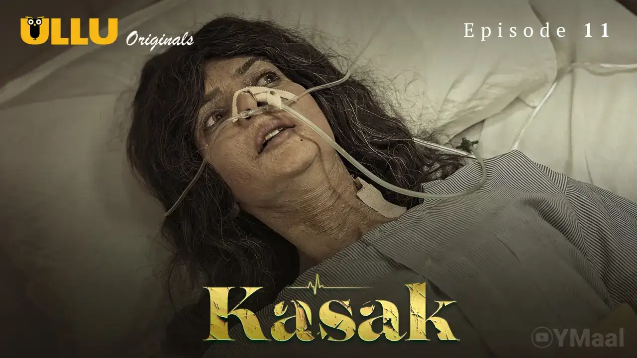 Kasak Episode 11 (ULLU Web Series) » WEBxSERIES.SHOP