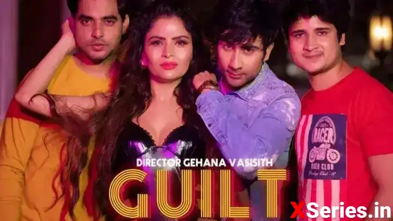 Guilt (Hot Shots Web Series) » WEBxSERIES.SHOP