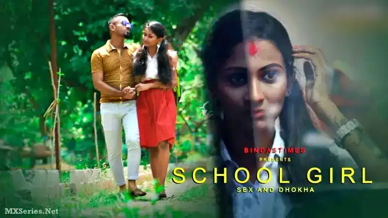 School Girl Hardcore Sex And Dhokha (Bindastimes Web Series) » WEBxSERIES.SHOP