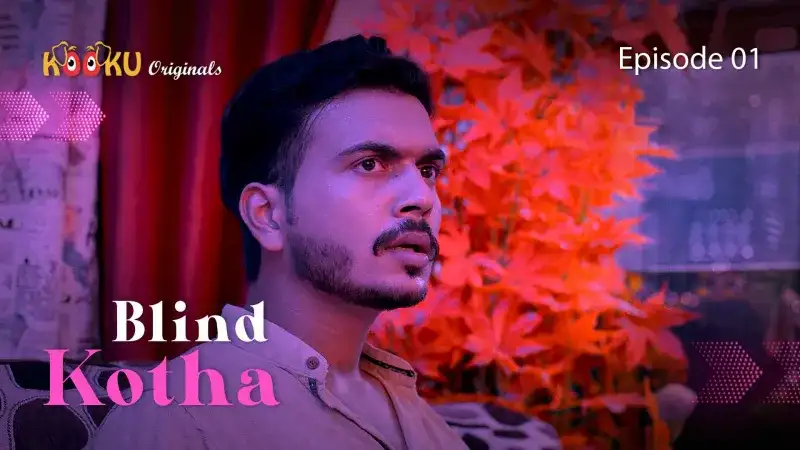 Blind Kotha Episode 1 (Kooku Web Series) » WEBxSERIES.SHOP