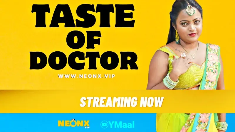 Taste Of Doctor (NEONX Web Series) » WEBxSERIES.SHOP