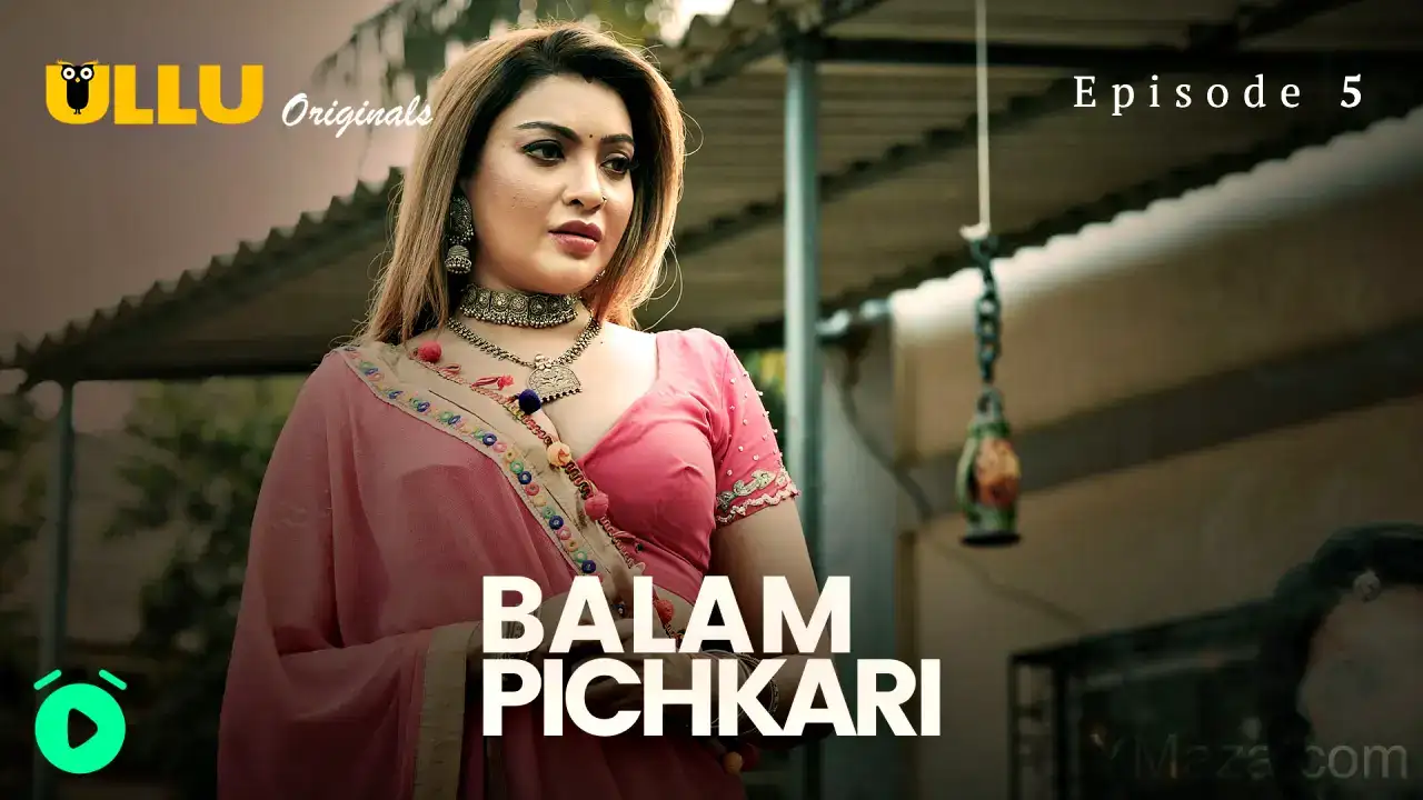 Balam Pichkari Episode 5 (ULLU Web Series) » WEBxSERIES.SHOP