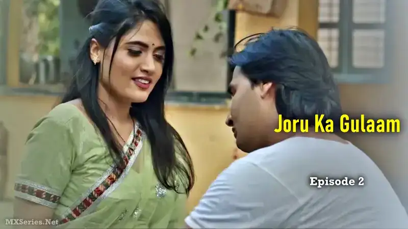 Joru Ka Gulaam Episode 2 (Digi Movieplex Web Series) » WEBxSERIES.SHOP