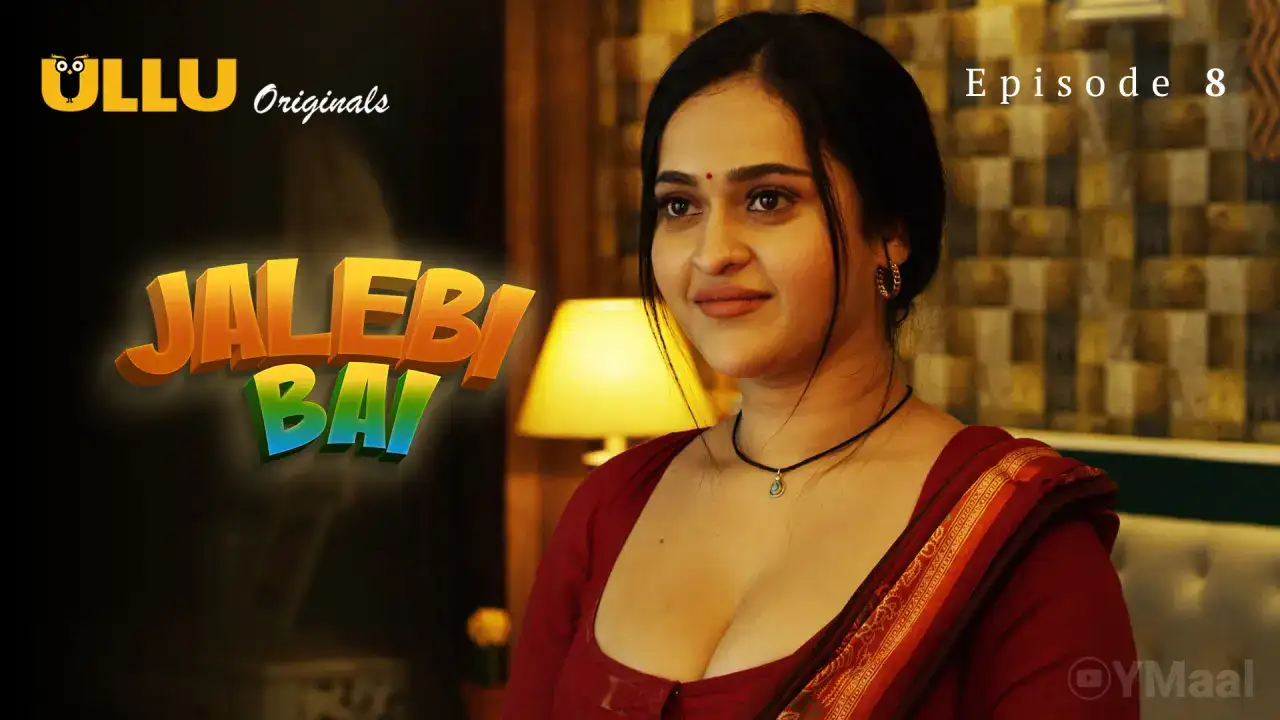 Jalebi Bai Episode 8 (ULLU Web Series) » WEBxSERIES.SHOP