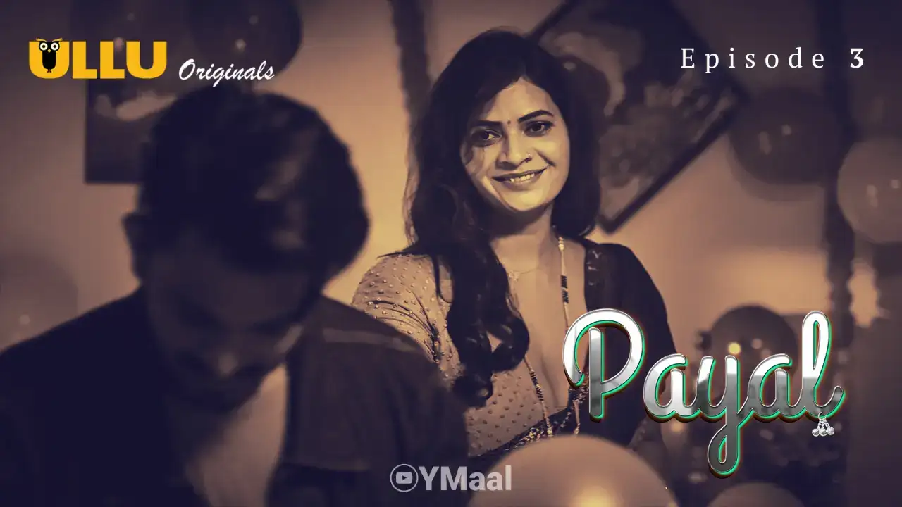 Payal Episode 3 (ULLU Web Series) » WEBxSERIES.SHOP