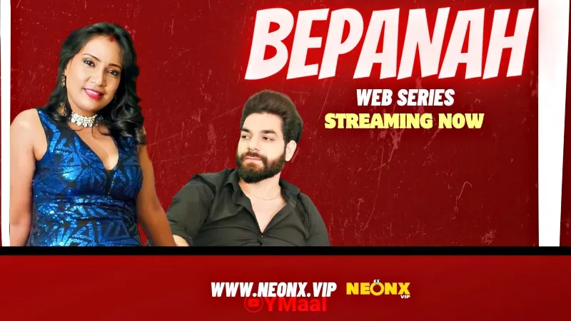 Bepanah (NEONX Web Series) » WEBxSERIES.SHOP