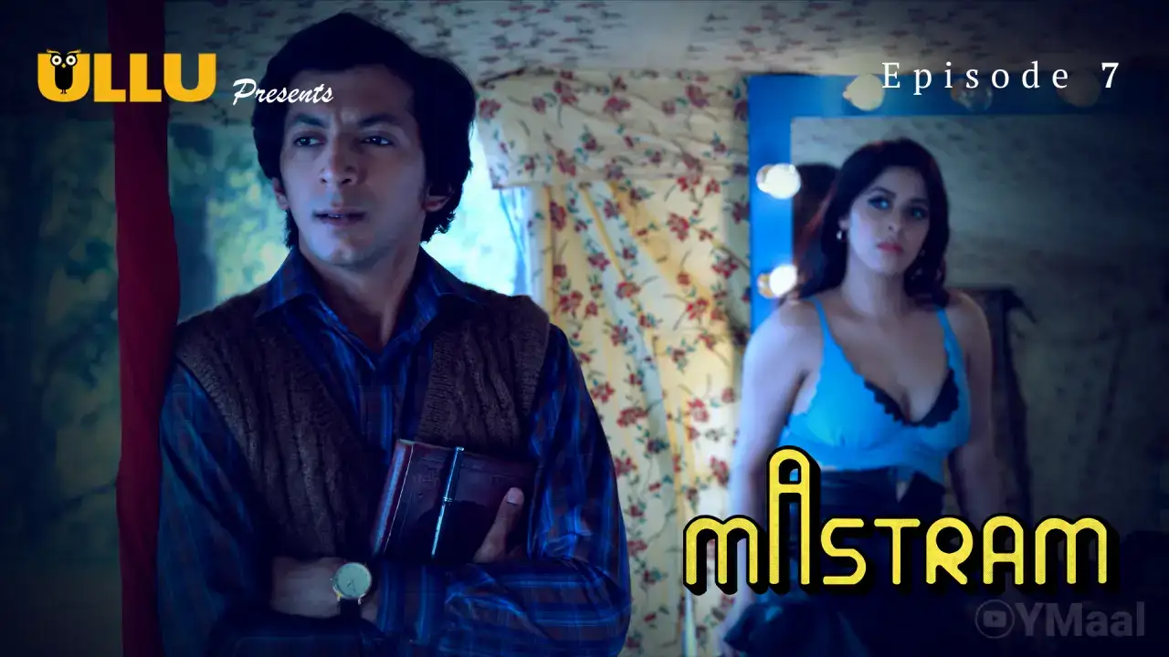 Mastram Episode 7 (ULLU Web Series) » WEBxSERIES.SHOP