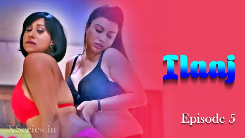 Ilaaj Episode 5 (Primeplay Web Series) » WEBxSERIES.SHOP