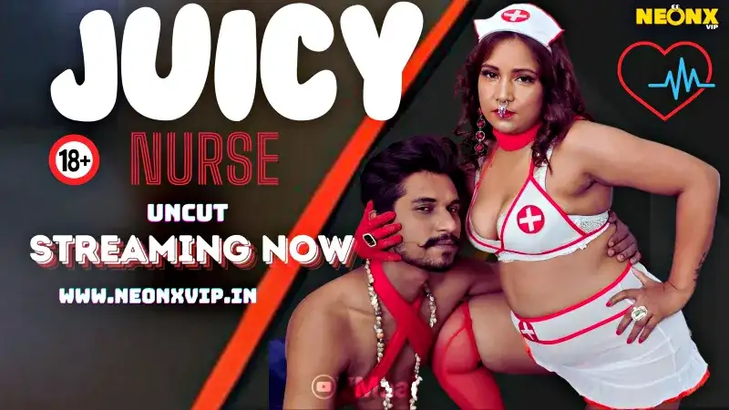 Juicy Nurse (NEONX Web Series) » WEBxSERIES.SHOP