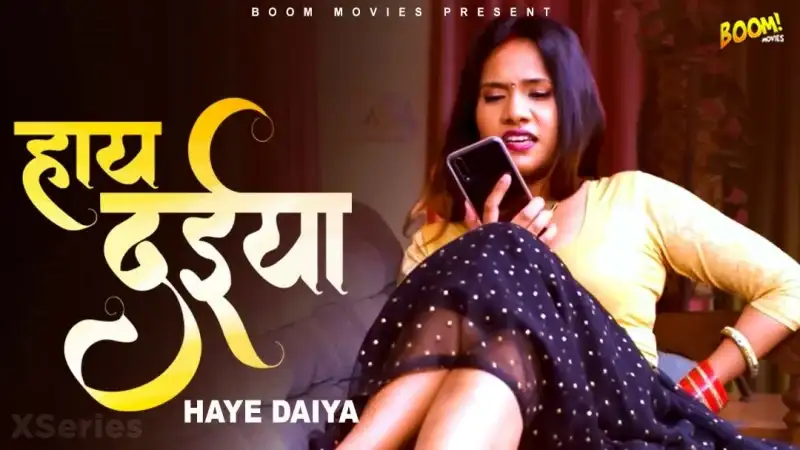 Haye Daiya (Boom Movies Web Series) » WEBxSERIES.SHOP
