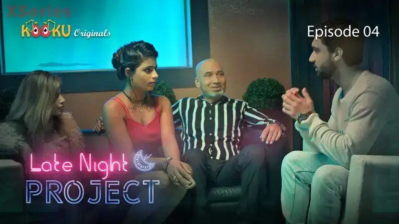 Late Night Project Episode 4 (Kooku Web Series) » WEBxSERIES.SHOP