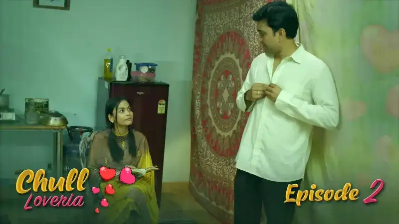 Chull Loveria Episode 2 (Kooku Web Series) » WEBxSERIES.SHOP