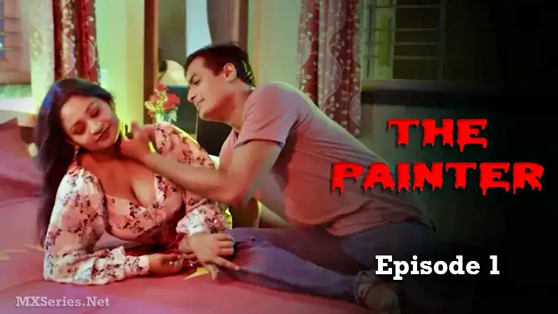 The Painter Episode 1 (Dreams Films Web Series) » WEBxSERIES.SHOP