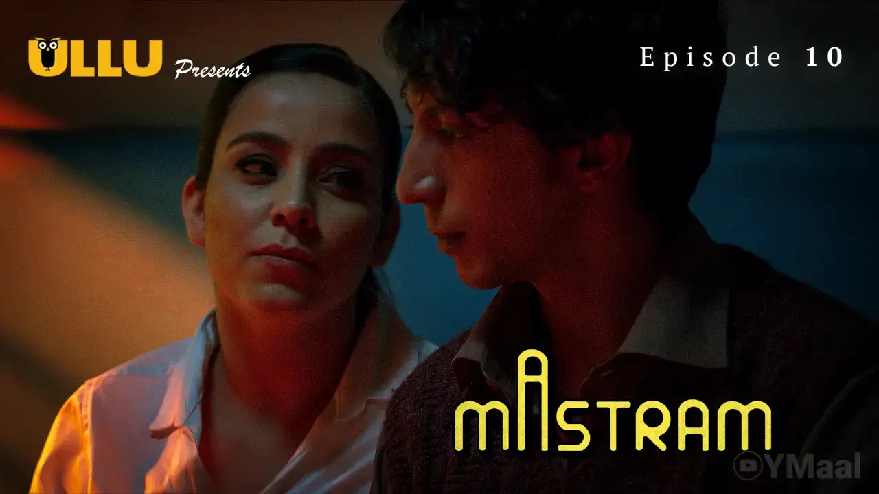Mastram Episode 10 (ULLU Web Series) » WEBxSERIES.SHOP