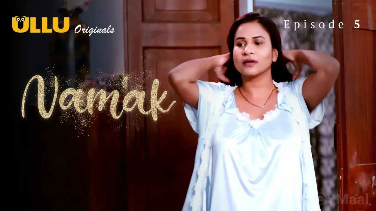 Namak Episode 5 (ULLU Web Series) » WEBxSERIES.SHOP