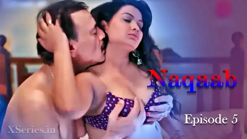 Naqaab Episode 5 (Primeplay Web Series) » WEBxSERIES.SHOP