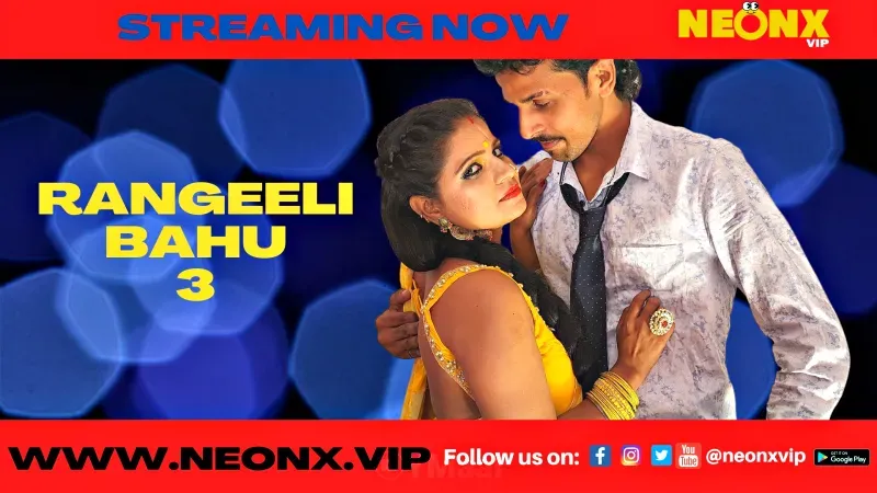 Rangeeli Bahu 3 (NEONX Web Series) » WEBxSERIES.SHOP