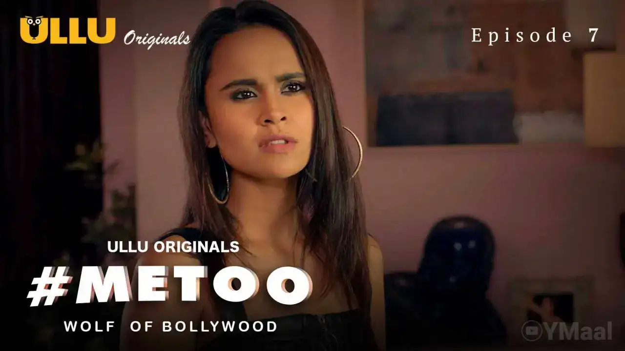 MeToo Wolf Of Bollywood Episode 7 (ULLU Web Series) » WEBxSERIES.SHOP