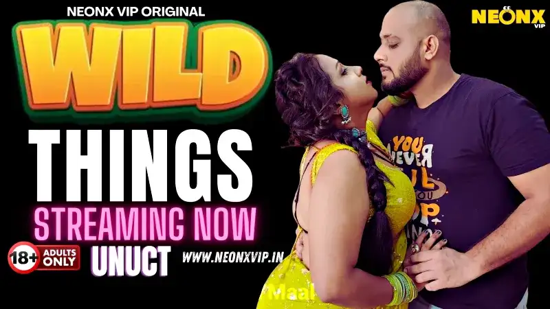 Wild Things (NEONX Web Series) » WEBxSERIES.SHOP