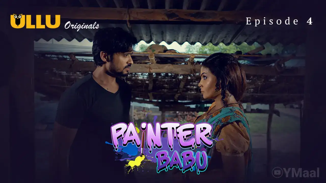 Painter Babu Episode 4 (ULLU Web Series) » WEBxSERIES.SHOP