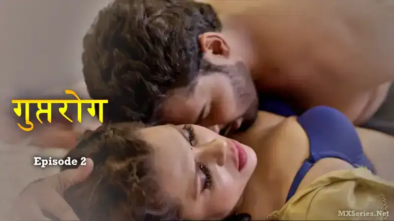 GuptRog Episode 2 (CinePrime Web Series) » WEBxSERIES.SHOP