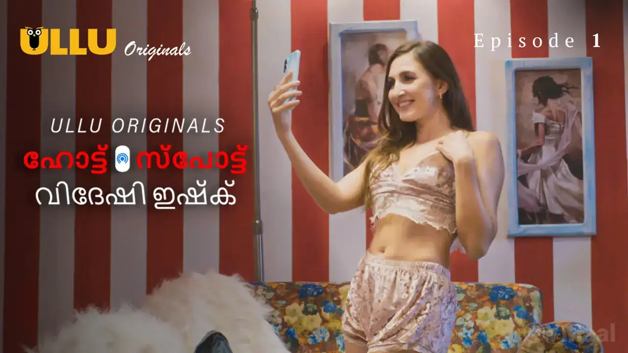 Hotspot Videshi Ishq Episode 1 (ULLU Web Series) » WEBxSERIES.SHOP
