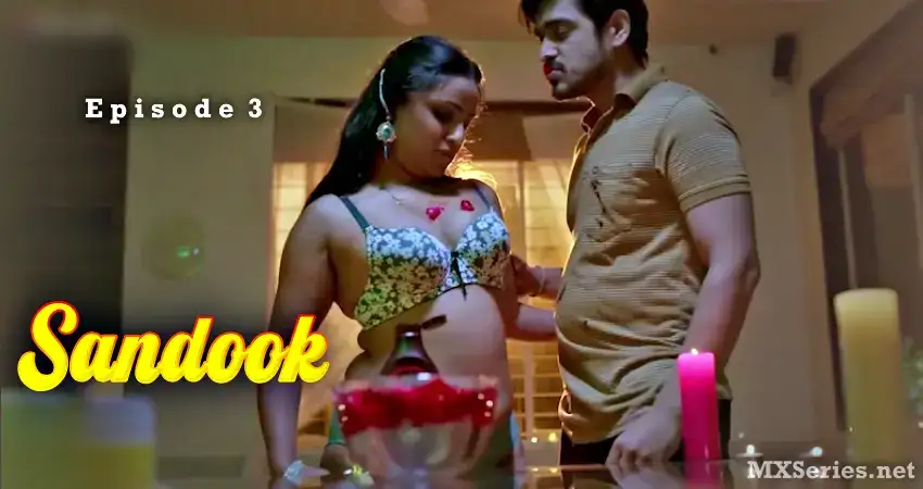 Sandook Episode 3 (Peakok Web Series) » WEBxSERIES.SHOP
