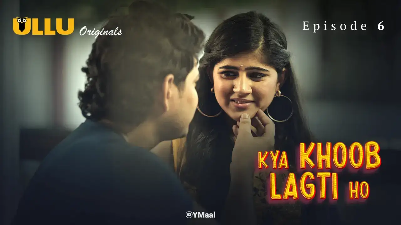 Kya Khoob Lagti Ho Episode 6 (ULLU Web Series) » WEBxSERIES.SHOP