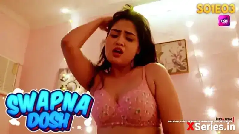 Swapna Dosh Episode 3 (Battameez Web Series) » WEBxSERIES.SHOP