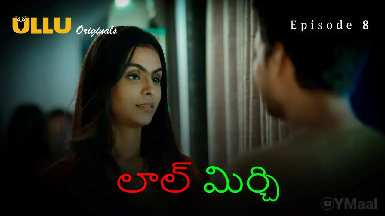 Laal Mirch Episode 8 (ULLU Web Series) » WEBxSERIES.SHOP