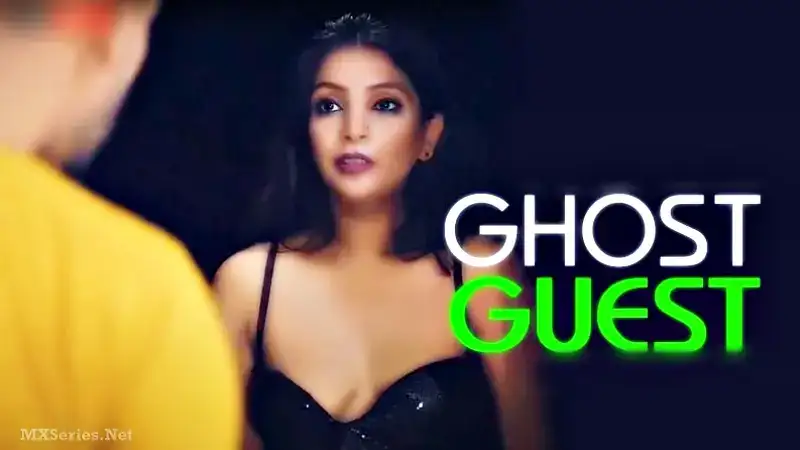 Ghost Guest (Bindastimes Web Series) » WEBxSERIES.SHOP