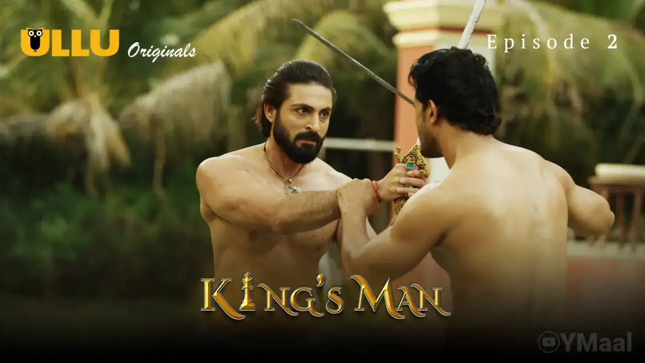 Kings Man Episode 2 (ULLU Web Series) » WEBxSERIES.SHOP