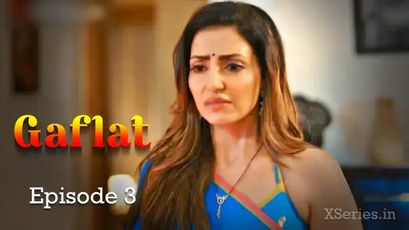 Gaflat Episode 3 (Ratri Web Series) » WEBxSERIES.SHOP