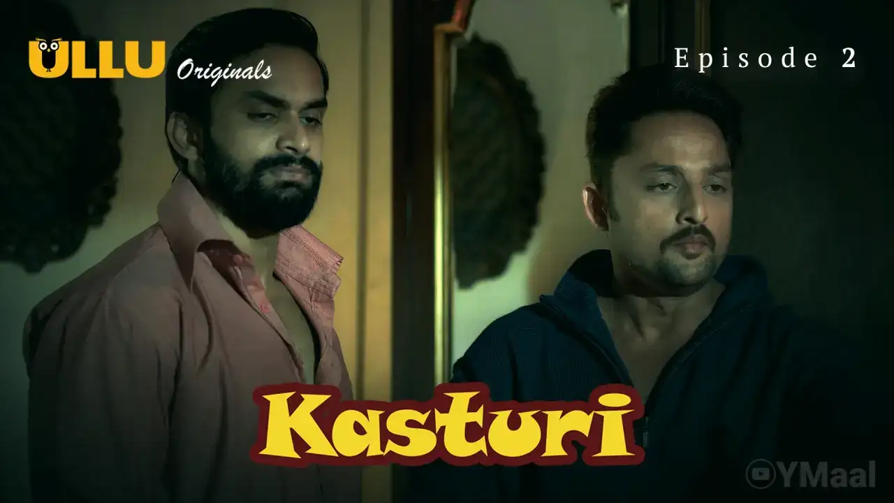 Kasturi Episode 2 (ULLU Web Series) » WEBxSERIES.SHOP