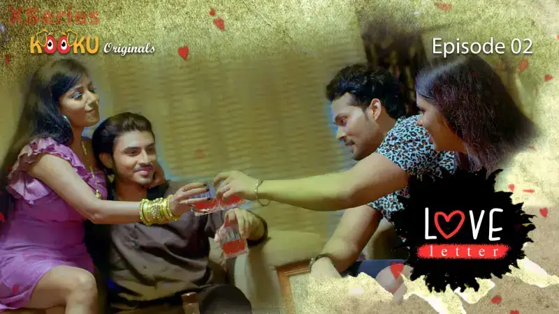 Love Letter Episode 2 (Kooku Web Series) » WEBxSERIES.SHOP