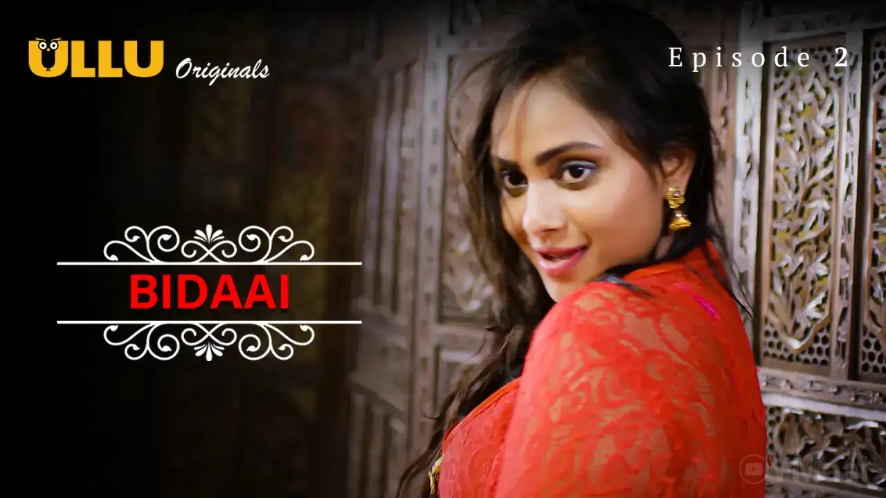 Bidaai Episode 2 (Sexy Wife) (ULLU Web Series) » WEBxSERIES.SHOP
