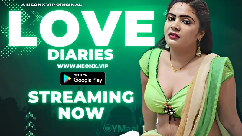 Love Diaries (NEONX Web Series) » WEBxSERIES.SHOP