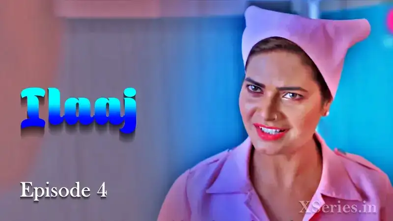 Ilaaj Episode 4 (Primeplay Web Series) » WEBxSERIES.SHOP