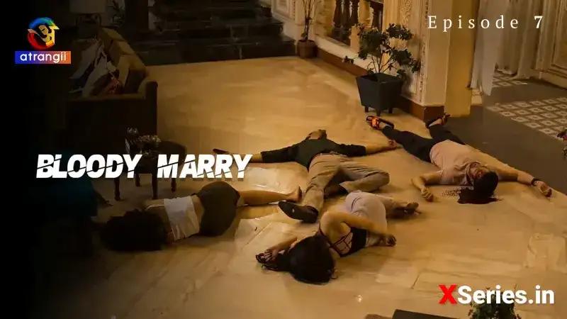 Bloody Marry Episode 7 (Atrangii Web Series) » WEBxSERIES.SHOP