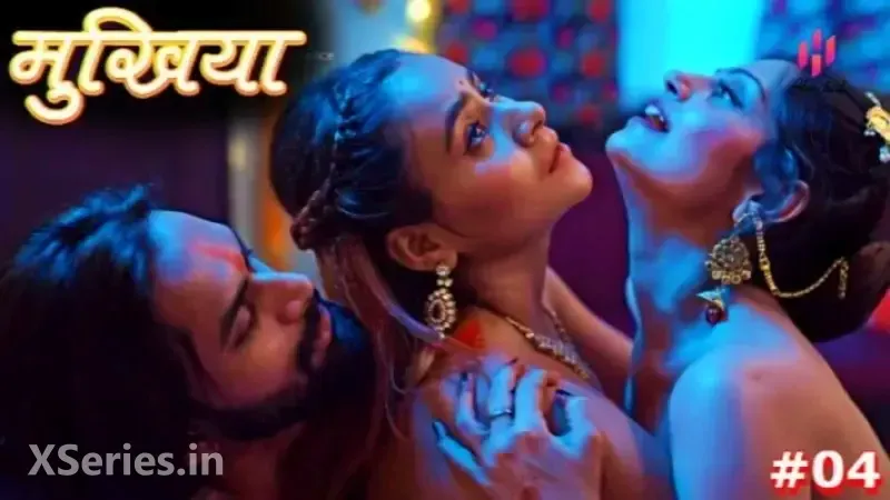 Mukhiyaa Episode 4 (Hulchul Web Series) » WEBxSERIES.SHOP