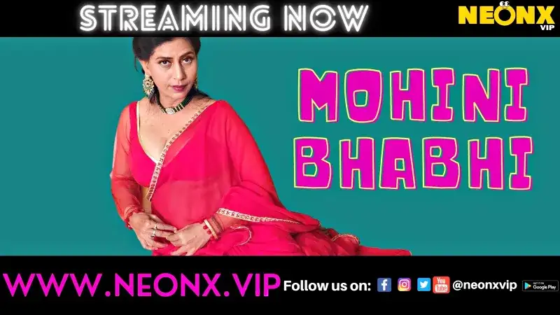 Mohini Bhabhi (NEONX Web Series) » WEBxSERIES.SHOP