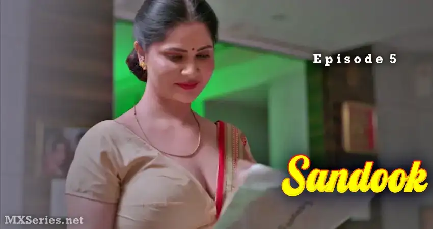 Sandook Episode 5 (Peakok Web Series) » WEBxSERIES.SHOP