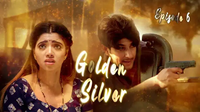 Golden Silver Episode 6 (Kooku Web Series) » WEBxSERIES.SHOP