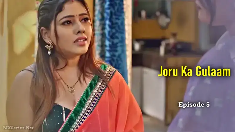 Joru Ka Gulaam Episode 5 (Digi Movieplex Web Series) » WEBxSERIES.SHOP